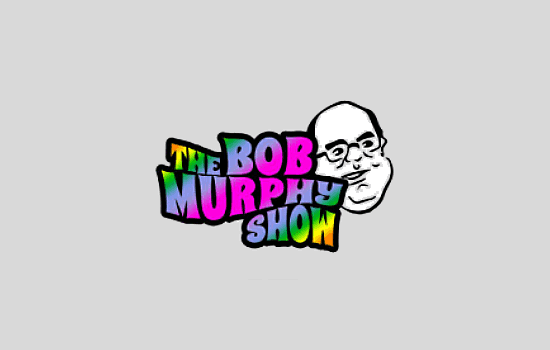 The Bob Murphy Show Podcast