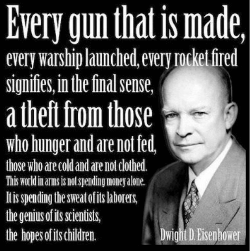 Eisenhower Quote War is Theft
