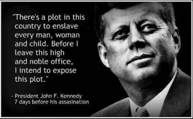 JFK Quotepic Enslavement Plot