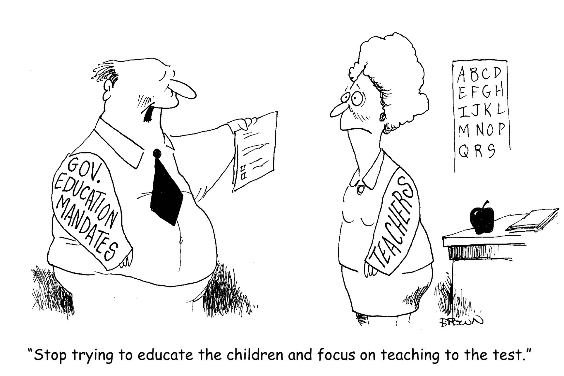 Joe Brown Teach to the Test Standardized Test Political Cartoon