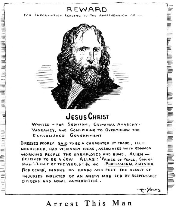 Political Cartoon by Art Young: Arrest Jesus