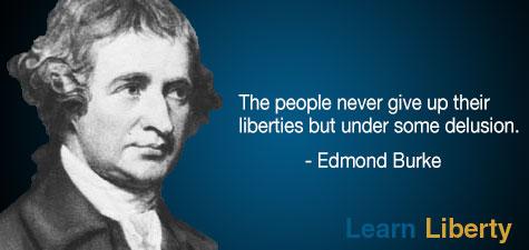 Edmund Burke Quote Delusional Abroagation