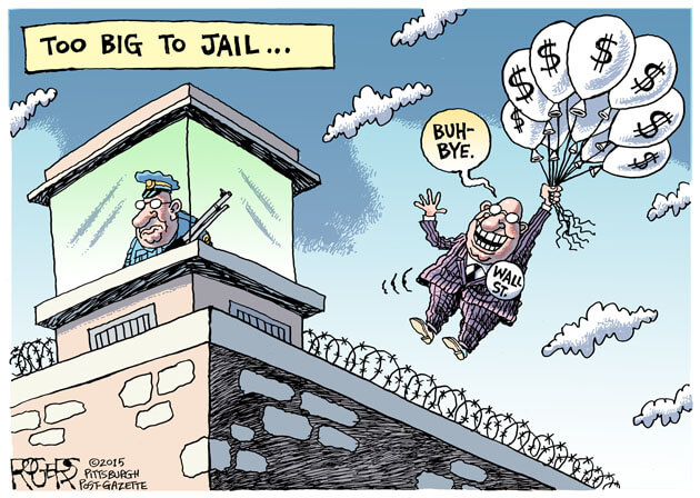 Rob Rogers Too Big to Jail