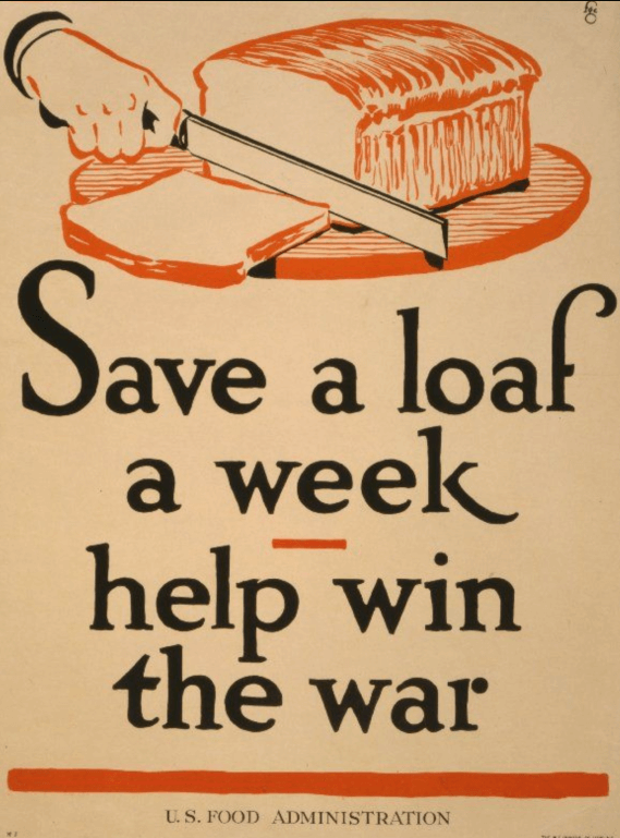 US Food Administration Propaganda Poster Bread Save A Loaf A Week Help Win The War