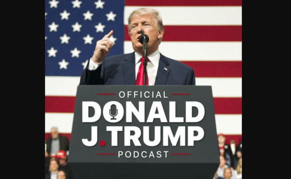 Donald J. Trump Podcast