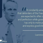 Lawrence Reed Quote on Free Market and Burden of Proof