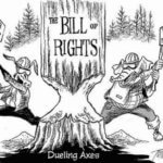 Political Cartoon: Dueling Axes Bipartisan Erosion of the Bill of Rights