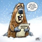 Political Cartoon Fake News Spin Groundhog Report Patrick LaMontagne