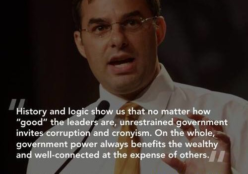 Quote Justin Amash Corruption Cronyism and the Well Connected