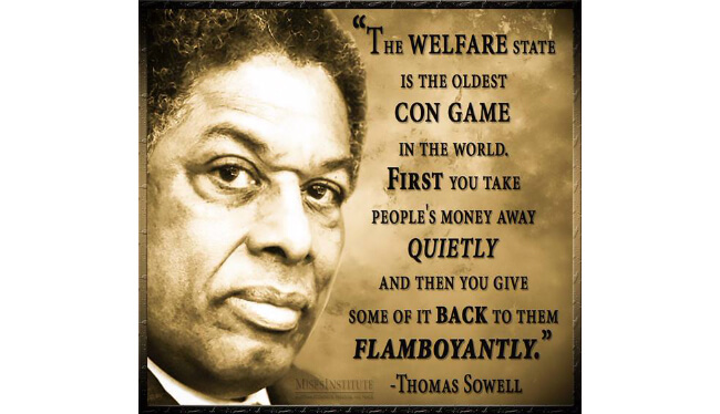 Thomas Sowell on the Welfare State « LibertyClick.org