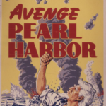 Avenge Pearl Harbor Propaganda Poster